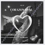 CORAZON REAL (Explicit)