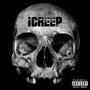 iCreep (Explicit)