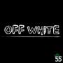 Off White (Explicit)