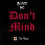 Don't Mind (Explicit)