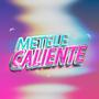 Metele Caliente (Remaster)