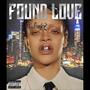 FOUND LOVE (Explicit)