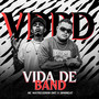 VIDA DE BAND (Explicit)