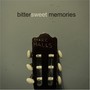 Bittersweet Memories