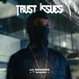 Trust issues (Explicit)