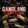 Gangland (feat. Zani) [Explicit]