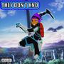 They Don't Kno (Explicit)