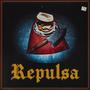 Repulsa (Explicit)