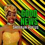 Good News (feat. Shivaun Rufus)