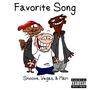 Favorite Song (feat. Vegas Armani & Mari) [Explicit]