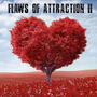 Flaws of Attraction II (Mixtape) [Explicit]