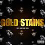 GOLD STAINS (feat. MOJA & DZBY) [Explicit]