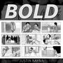 BOLD (feat. Chris Liverman)