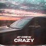 Crazy (Explicit)