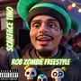 Rob Zombie Freestyle (Explicit)