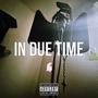 in due time (Explicit)