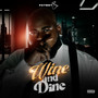 Wine and Dine (Explicit)