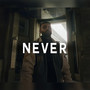 Never