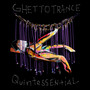 Ghettotrance Quintessential