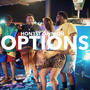 OPTIONS (HON3ST OPINION) (feat. ROB $PARKS & TS REV) [Explicit]