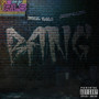 Bang! (Explicit)