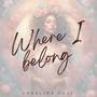 Where I belong (Explicit)