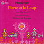 Prokofiev: Pierre et le loup, Op. 67