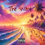 The Way (Explicit)