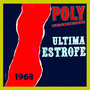 ÚLTIMA ESTROFE - 1968