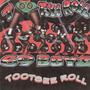 Tootsee Roll (Explicit)