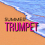 Summer Trumpet