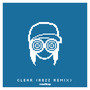 Clear (REZZ Remix)