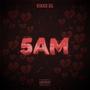 5AM (Explicit)