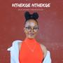 Nthekge Nthekge (feat. Riah SA & Mashani96)