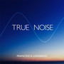 True Noise