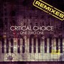 Critical Choice Remixes, Pt. 1