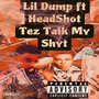 Talk My Shyt (Explicit)