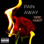 PAIN AWAY (Explicit)