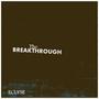 The Breakthrough (Explicit)