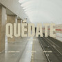 Quedate