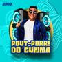 Pout- Porri Do Gunna (Explicit)