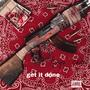 Get It Done (Explicit)