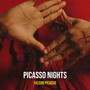 Picasso Nights (Explicit)