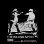 The Killing Spree (Explicit)