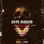 Hype Riddim No Badda Hype (Explicit)