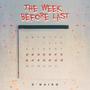 The week before last (Explicit)