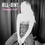 HELL-BENT Teenage Girl (Explicit)