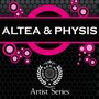 Altea & Physis Works