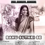 Bahu Suthri Se