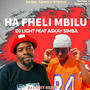 Ha Fheli Mbilu (feat. DJ Light & Askay Simba)